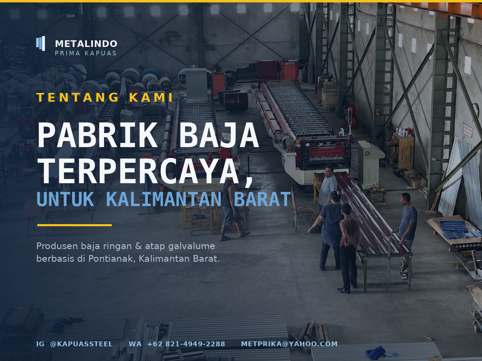 Kapuas Steel production stock